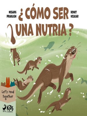 cover image of Cómo ser una nutria